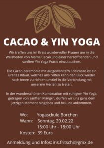 "Cacao & Yin Yoga für Frauen" mit Iris Fritschi (So., 20.02.2022, 15-18 Uhr) @ Yogaschule Borchen