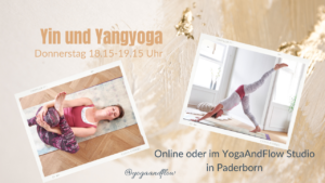 Yang und Yin Yoga - Krankenkassenzertifiztiert mit Britta (Do 18.15-19.15Uhr) @ YogaAndFlow PAderborn