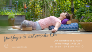 Yin Yoga und ätherische Öle mit Britta (Freitag 5.8.22 19-21 Uhr) @ Online